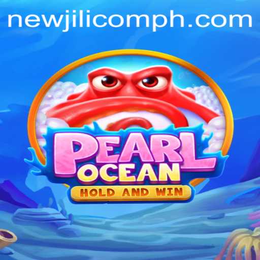 PearlOcean: Dive into the Thrilling Aquatic World with NewJiLi COM